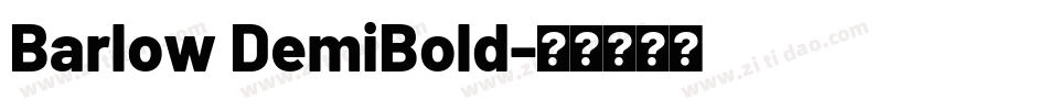 Barlow DemiBold字体转换